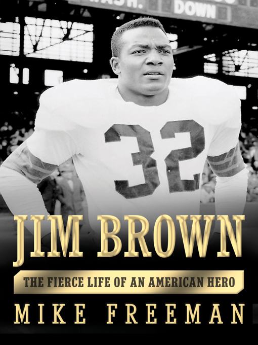 Title details for Jim Brown by Mike Freeman - Available